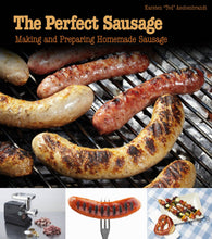 Load image into Gallery viewer, The Perfect Sausage: Making and Preparing Homemade Sausage