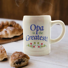 Load image into Gallery viewer, Opa Is The Greatest Coffee Mug
