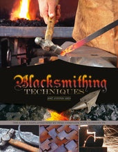 Load image into Gallery viewer, Blacksmithing Techniques