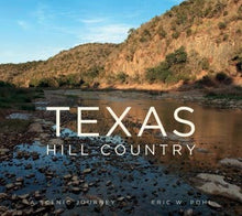 Load image into Gallery viewer, Texas Hill Country: A Scenic Journey
