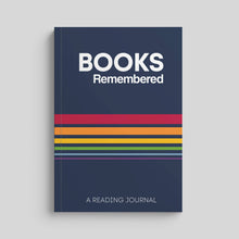 Load image into Gallery viewer, Books Remembered: Reading Journal
