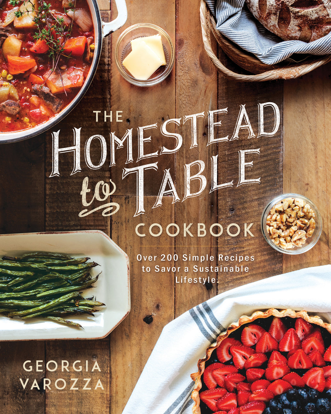 Homestead To Table Cookbook