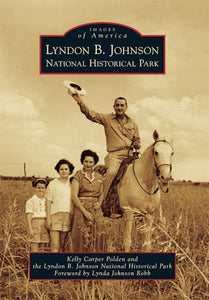 Lyndon B. Johnson National Historical Park (Images of America)