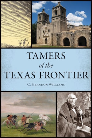 Tamers of the Texas Frontier