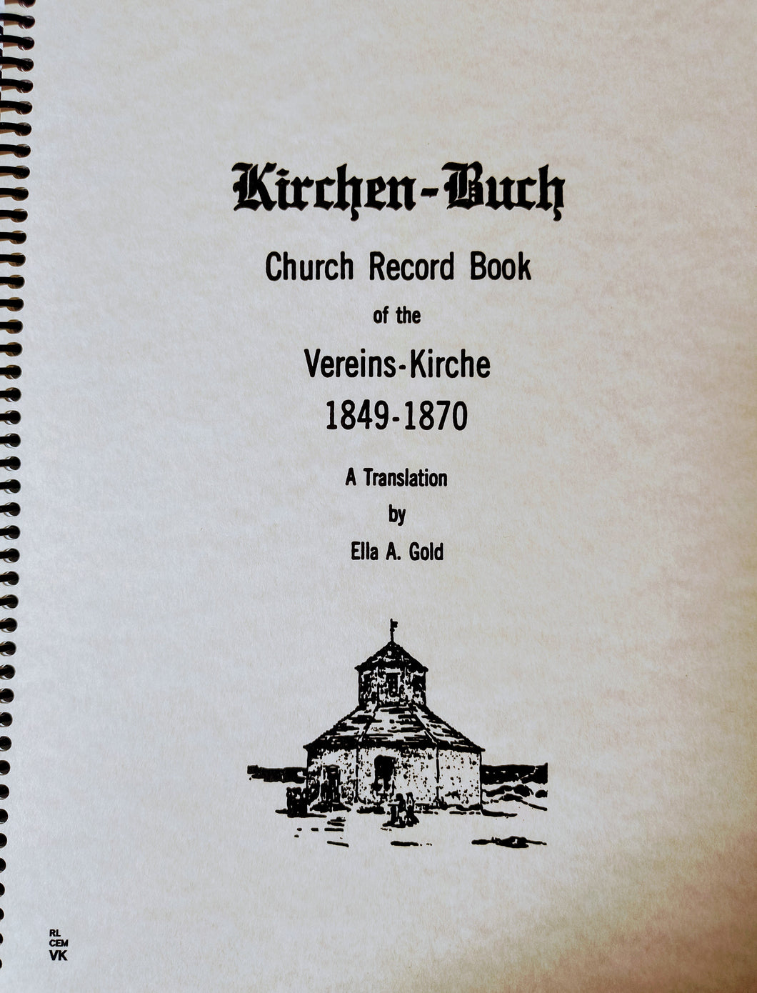 Kirchen Buch Church Record Book of the Vereins-Kirche 1849-1870