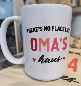 There's No Place Like Oma's Haus