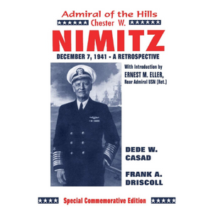 Admiral of the Hills: Chester W. Nimitz